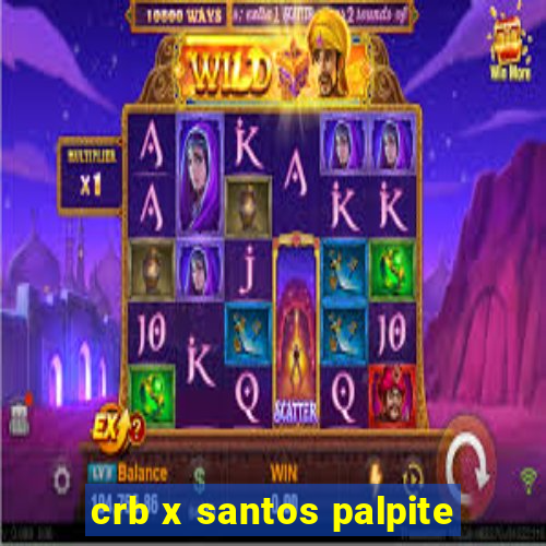 crb x santos palpite